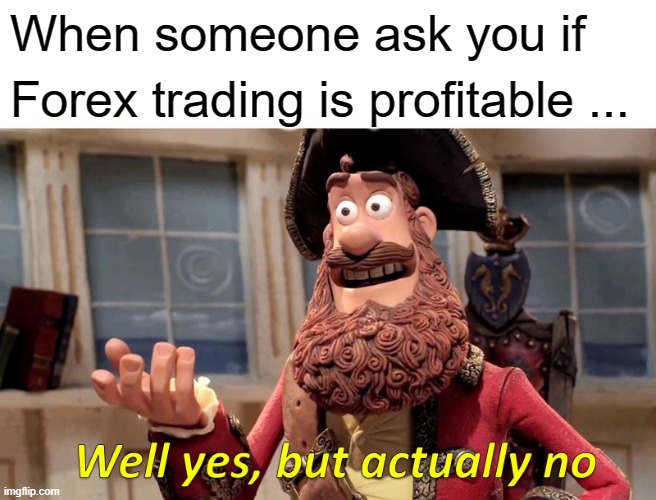 When someone asks a professional trader about Forex ...