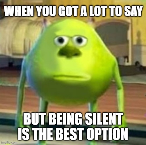 meme  being silent is the best option