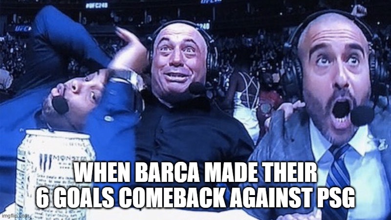 meme That was a huge comeback from Barca