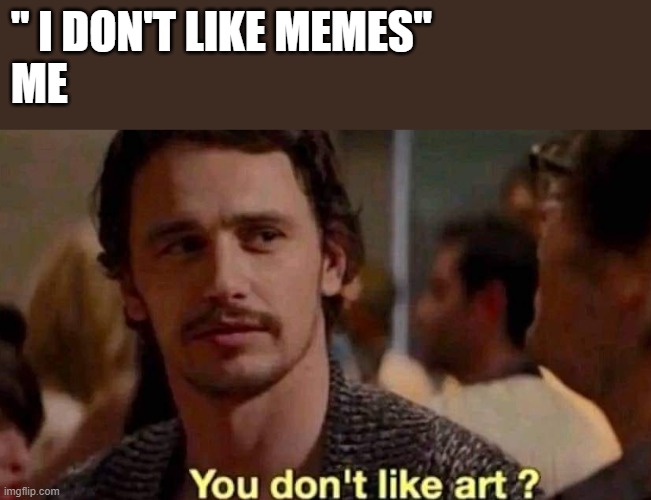 meme Meme is art 