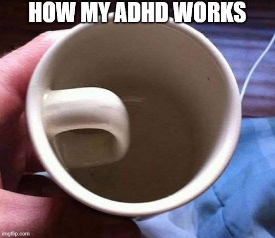 meme my ADHD