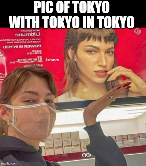meme The Tokyo gal 