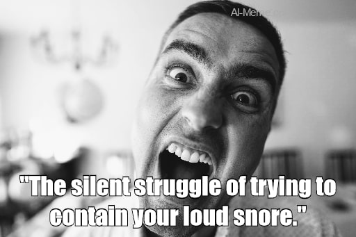 meme The silent struggle of trying to contain your loud snore