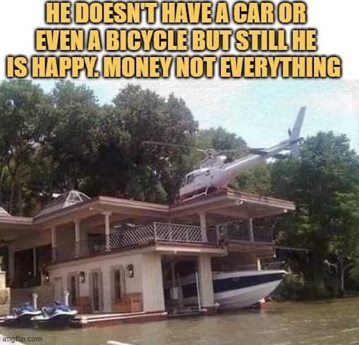 Money is happiness 