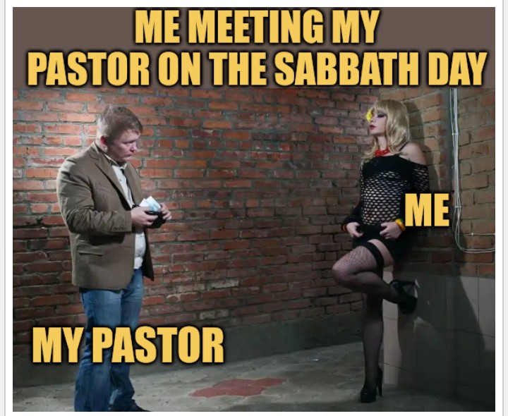 meme My pastor knows me