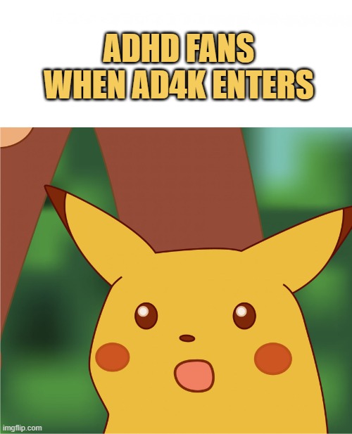 meme ADHD FANS