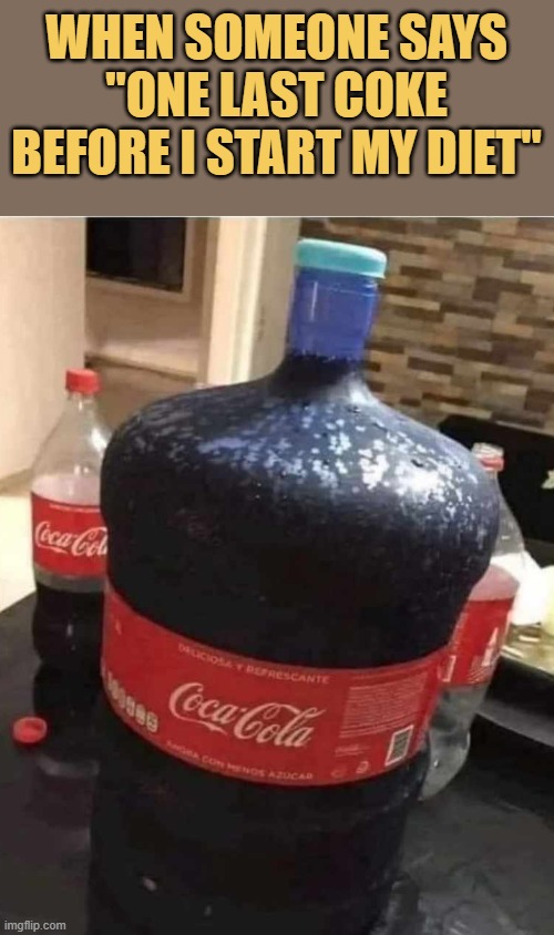 meme One last coke 