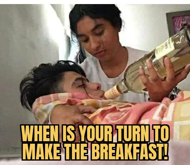 meme The breakfast is ready!