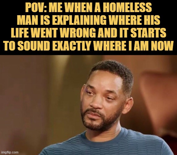 meme I am homeless 