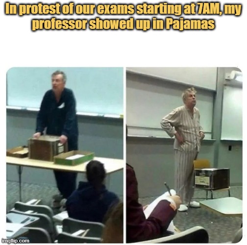 meme Do we all have that kind of professor