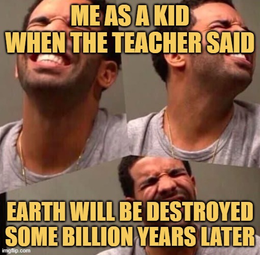 meme Me as a kid when teacher said