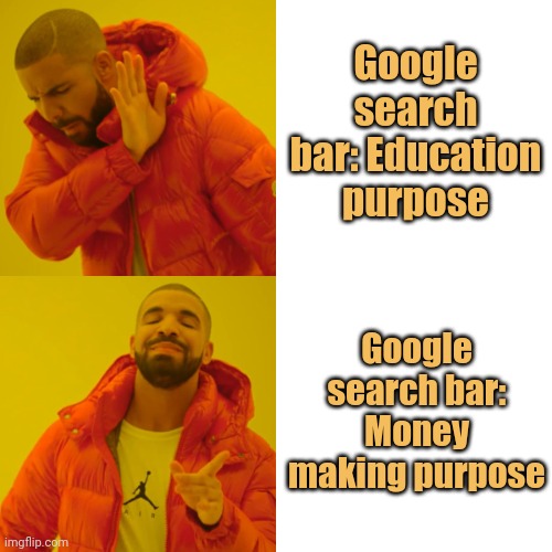 meme What you use google search bar for?