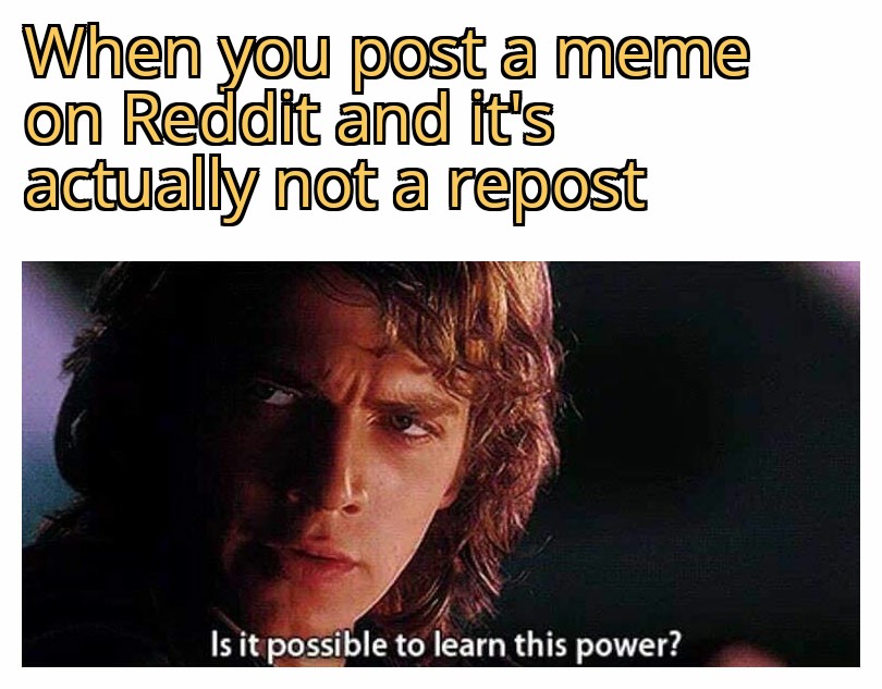 meme Is It Possible to Learn This Power