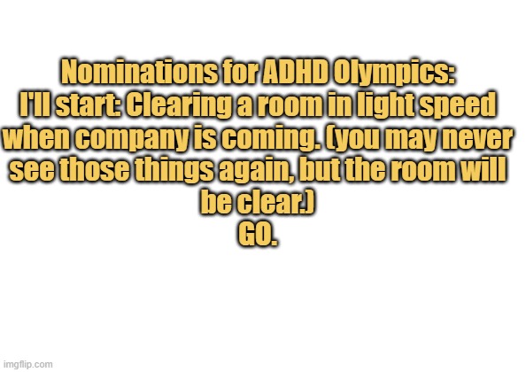 meme Nominations for ADHD Olympics