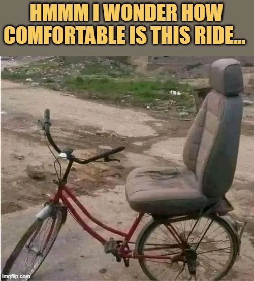 meme Comfortable ride 