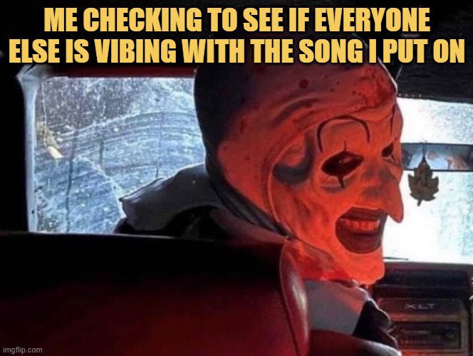 meme Me checking my viral song 