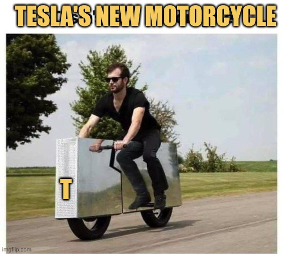 meme Tesla's new motorcycle