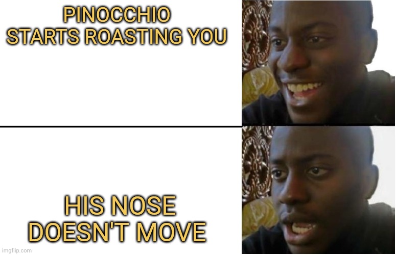 meme Why his nose can't move?