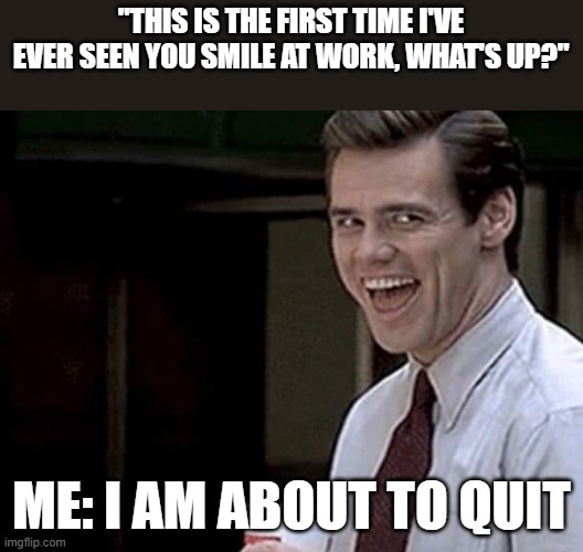 PicturePunches: Meme: Quitting The Job